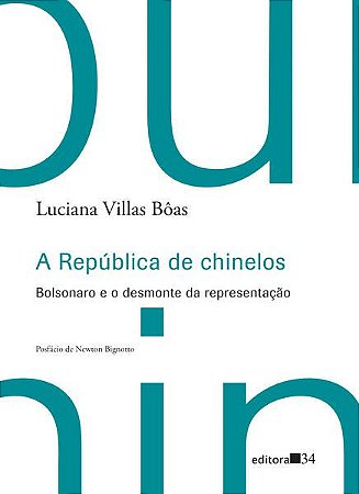 A REPÚBLICA DE CHINELOS - VILLAS BÔAS, LUCIANA