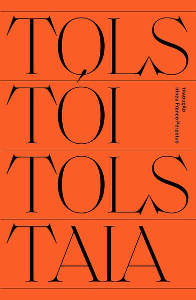 TOLSTÓI & TOLSTAIA - TOLSTÓI, LEV