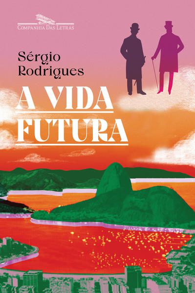 A VIDA FUTURA - RODRIGUES, SÉRGIO
