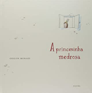 PRINCESINHA MEDROSA, A (JUJUBA) - AUTOR(A): MORAES, ODILON