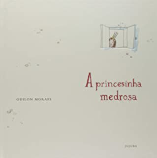 PRINCESINHA MEDROSA, A (JUJUBA) - MORAES, ODILON