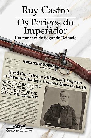 OS PERIGOS DO IMPERADOR – VENCEDOR JABUTI 2023 - AUTOR(A): CASTRO, RUY