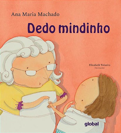DEDO MINDINHO - MACHADO, ANA MARIA MACHADO