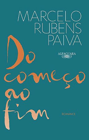 DO COMEÇO AO FIM - PAIVA, MARCELO RUBENS