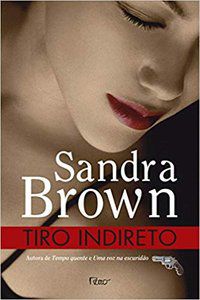 TIRO INDIRETO - BROWN, SANDRA