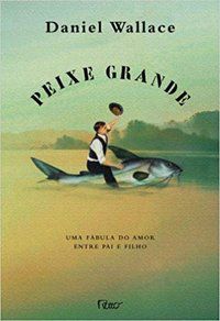 PEIXE GRANDE - WALLACE, DANIEL
