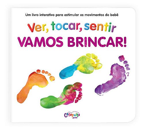 VAMOS BRINCAR! - VER, TOCAR, SENTIR - AUTOR(A): BOULTWOOD, ELLIE
