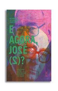 E AGORA, JOSÉ? -