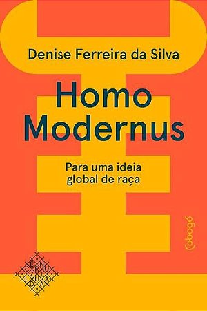 HOMO MODERNUS - SILVA, DENISE FERREIRA DA
