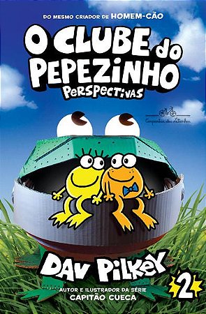 O CLUBE DO PEPEZINHO: PERSPECTIVAS - VOL. 2 - PILKEY, DAV