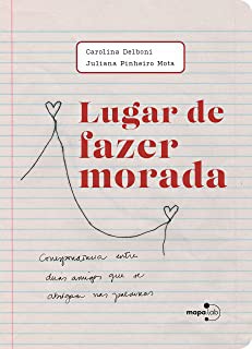 LUGAR DE FAZER MORADA - (AUTOR)