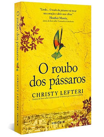 O ROUBO DOS PÁSSAROS - LEFTERI, CHRISTY