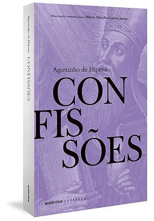 CONFISSÕES DE SANTO AGOSTINHO - AUTOR(A): JÚNIOR, MÁRCIO MEIRELLES GOUVÊA