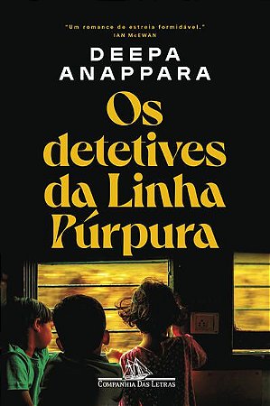 OS DETETIVES DA LINHA PÚRPURA - AUTOR(A): ANAPPARA, DEEPA