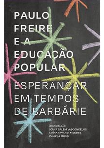 PAULO FREIRE E A EDUCACAO POPULAR -