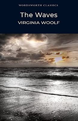 THE WAVES - WORDSWORTH EDITIONS LIMITED - WOOLF, VIRGÍNIA
