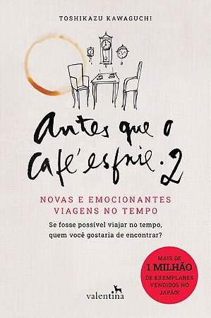 ANTES QUE O CAFÉ ESFRIE 2 - VOL. 2 - AUTOR(A): KAWAGUCHI, TOSHIZAKU