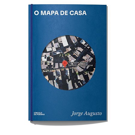 O MAPA DE CASA - AUTOR(A): AUGUSTO, JORGE