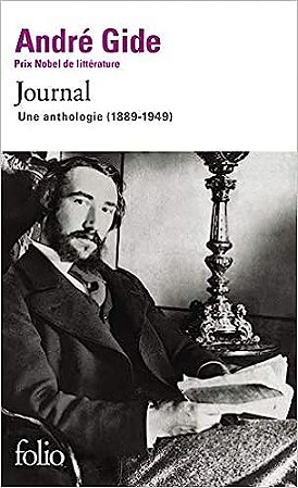 JOURNAL - UNE ANTHOLOGIE 1889-1949 - FOLIO - GIDE, ANDRÉ