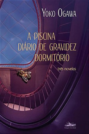 A PISCINA; DIÁRIO DE GRAVIDEZ; DORMITÓRIO - OGAWA, YOKO