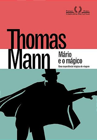 MÁRIO E O MÁGICO - MANN, THOMAS
