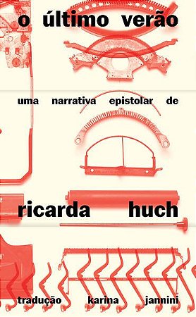 O ÚLTIMO VERÃO - AUTOR(A): HUCH, RICARDA