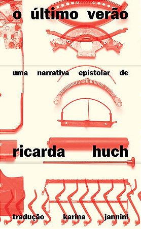 O ÚLTIMO VERÃO - HUCH, RICARDA