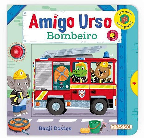 AMIGO URSO - BOMBEIRO - NOSY CROW LTD.