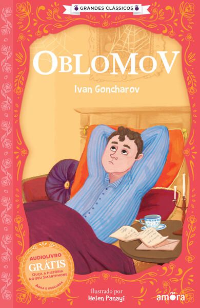 OBLOMOV - LIVRO + AUDIOLIVRO GRÁTIS - GONTCHARÓV, IVAN