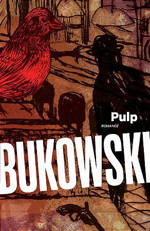 PULP - BUKOWSKI, CHARLES