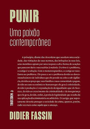 PUNIR - UMA PAIXÃO CONTEMPORÂNEA - FASSIN, DIDIER
