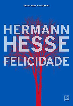 FELICIDADE - HESSE, HERMANN