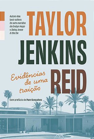 EVIDÊNCIAS DE UMA TRAIÇÃO - REID, TAYLOR JENKINS