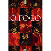 O FOGO - NEVILLE, KATHERINE