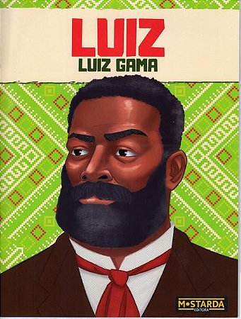 LUIZ - LUIZ GAMA - AUTOR(A): LIMA NETO, FRANCISCO