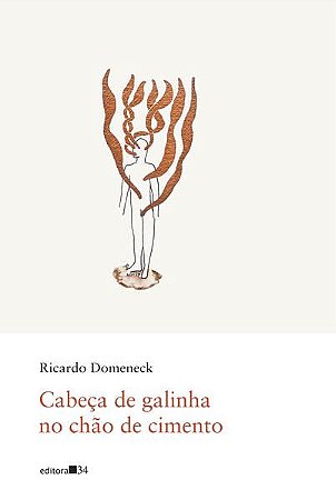 CABEÇA DE GALINHA NO CHÃO DE CIMENTO - DOMENECK, RICARDO