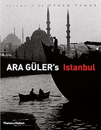 ARA GULER S ISTANBUL - THAMES AND HUDSON - Güler's, Ara