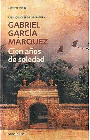 CIEN ANOS DE SOLEDAD - DEBOLSILLO - ARGENTINA - MÁRQUEZ, GABRIEL GARCÍA