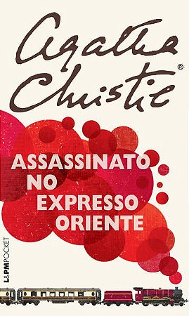 ASSASSINATO NO EXPRESSO ORIENTE - VOL. 1155 - CHRISTIE, AGATHA