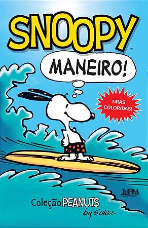 SNOOPY MANEIRO! - SCHULZ, CHARLES M.