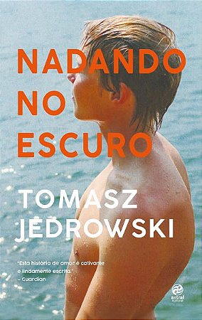 NADANDO NO ESCURO - JEDROWSKI, TOMASZ
