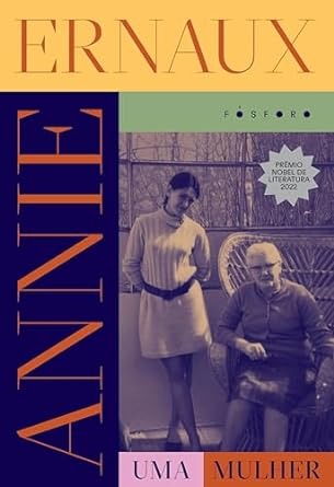 UMA MULHER - AUTOR(A): ERNAUX, ANNIE