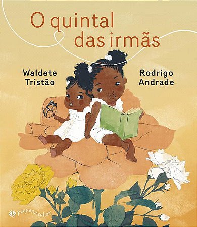 O QUINTAL DAS IRMÃS - AUTOR(A): TRISTÃO, WALDETE
