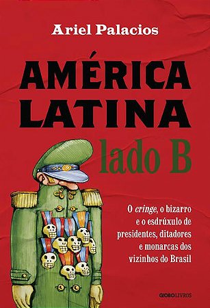 AMÉRICA LATINA LADO B - AUTOR(A): PALACIOS, ARIEL
