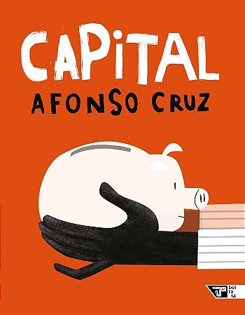 Capital - AUTOR(A): CRUZ, AFONSO