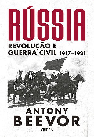 RÚSSIA - AUTOR(A): BEEVOR, ANTONY