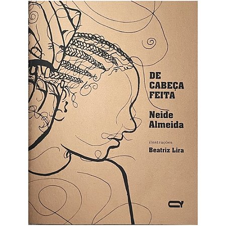 DE CABEÇA FEITA - AUTOR(A): ALMEIDA, NEIDE