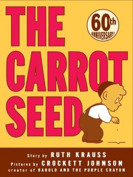 THE CARROT SEED - AUTOR(A): KRAUSS, RUTH