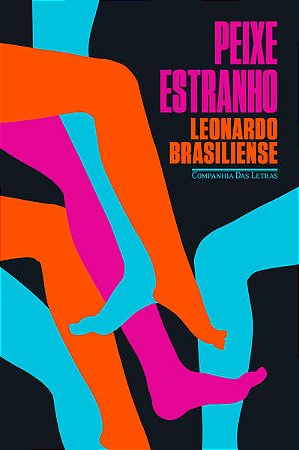 PEIXE ESTRANHO - AUTOR(A): BRASILIENSE, LEONARDO