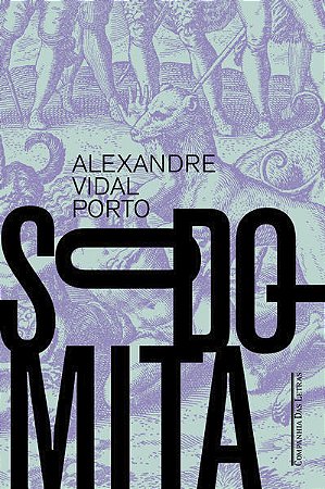 SODOMITA - AUTOR(A): VIDAL PORTO, ALEXANDRE
